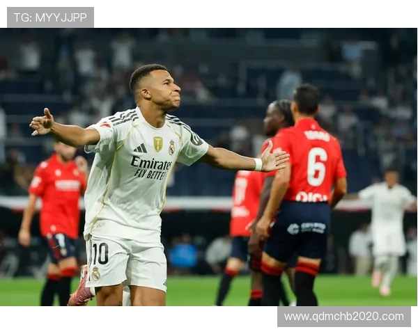 皇马客场四比二击败奥萨苏纳 提前领跑西甲积分榜扩大领先优势